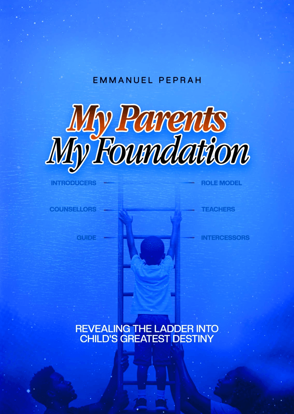 My Parents My Foundation