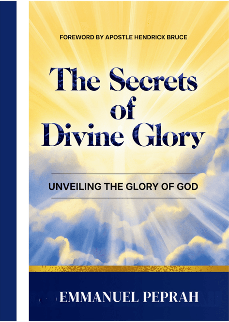 The Secrets of Divine Glory